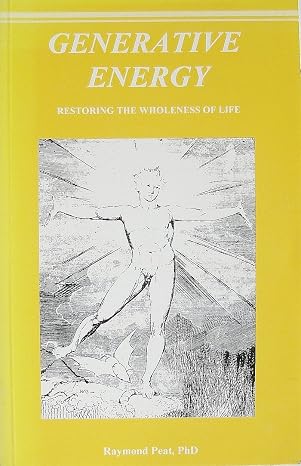 Generative Energy, de Raymond Peat, PhD